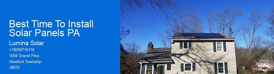 Best Time To Install Solar Panels PA